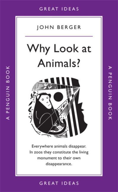Why Look at Animals? (John Berger)