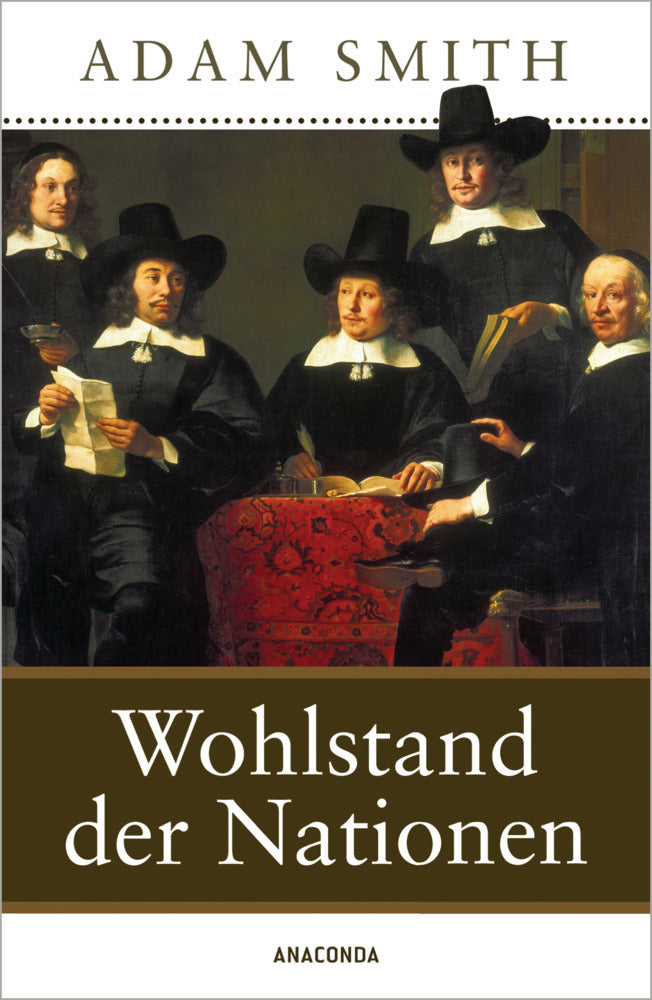 Wohlstand der Nationen (Adam Smith)