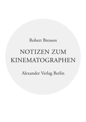 Notizen zum Kinematographen (Robert Bresson)