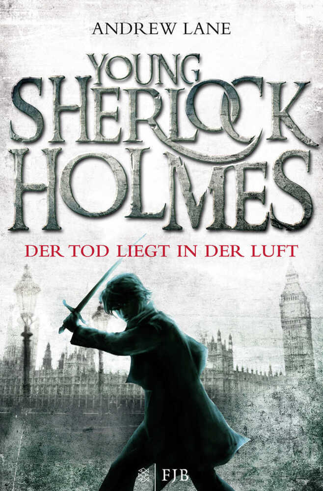Young Sherlock Holmes - Der Tod liegt in der Luft (Andrew Lane)