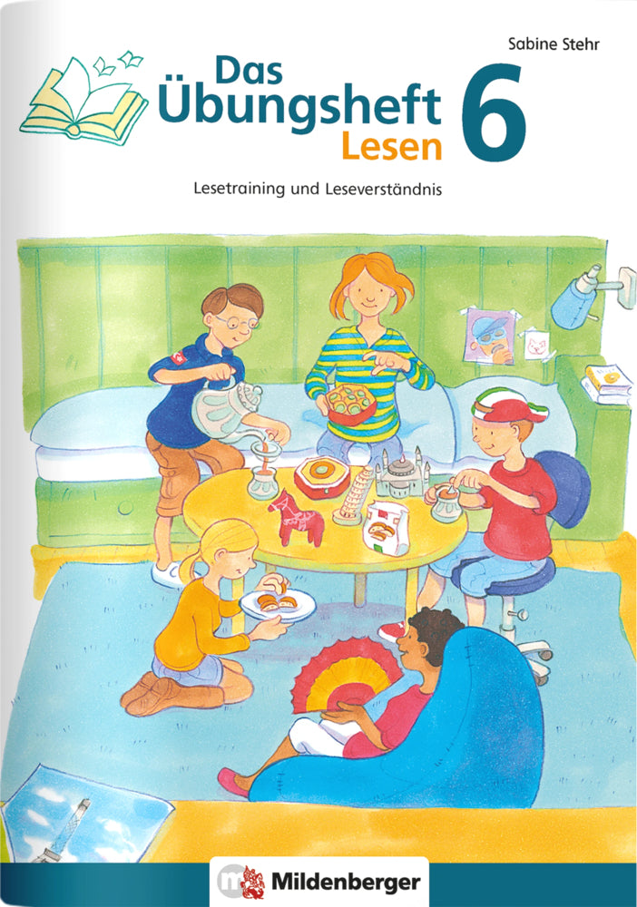 Das Übungsheft Lesen Klasse 6 (Sabine Stehr)