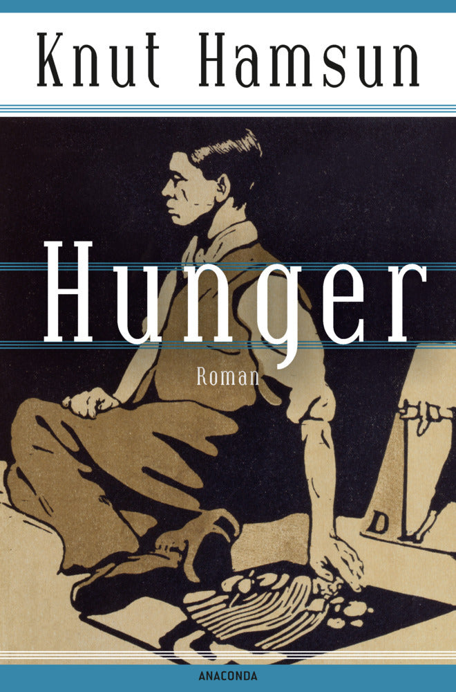Knut Hamsun, Hunger. Roman - Der skandinavische Klassiker (Knut Hamsun)