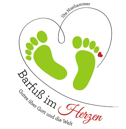 Barfuß im Herzen (Ute Niethammer)