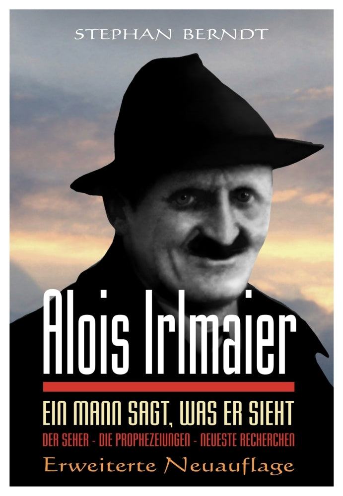 Alois Irlmaier (Stephan Berndt)