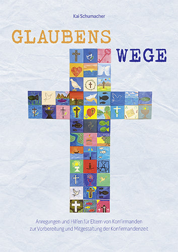 Glaubenswege (Kai Schumacher)