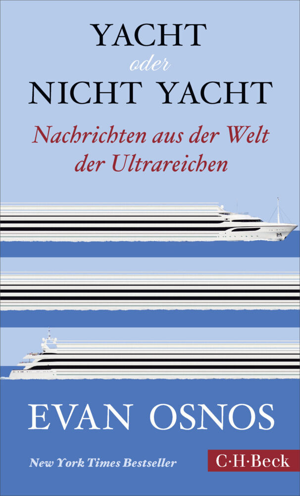 Yacht oder nicht Yacht (Evan Osnos)