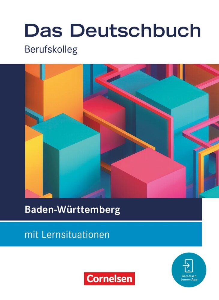 Das Deutschbuch - Berufskolleg - Baden-Württemberg - Ausgabe 2026 - 11./12. Schuljahr: Berufskolleg (Lena Decker)