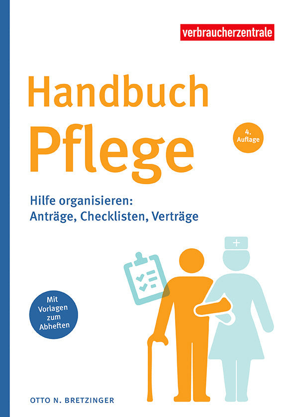 Handbuch Pflege (Otto N. Bretzinger)