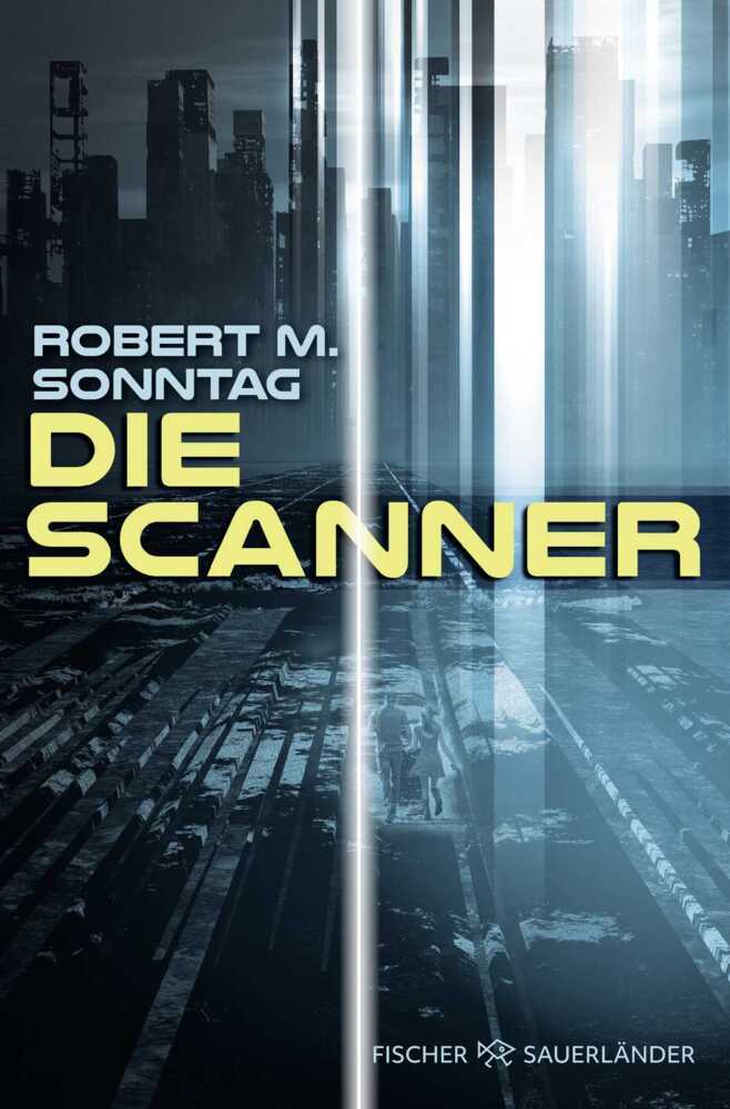 Die Scanner (Robert M. Sonntag)