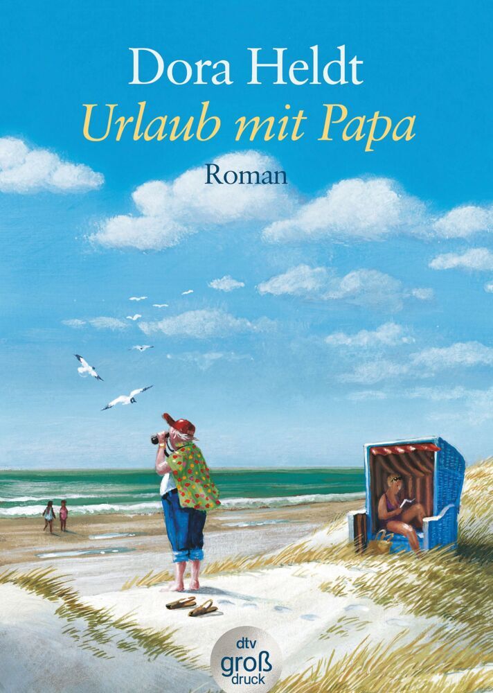 Urlaub mit Papa, Großdruck (Dora Heldt)