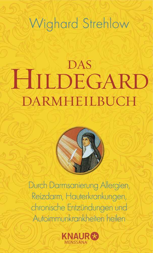 Das Hildegard Darmheilbuch (Wighard Strehlow)
