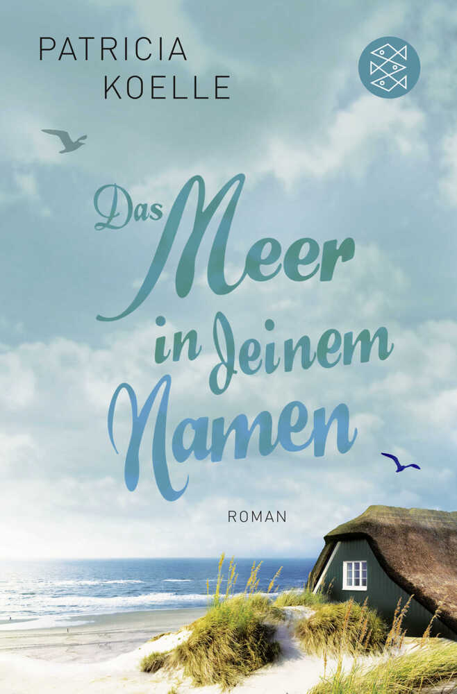 Das Meer in deinem Namen (Patricia Koelle)