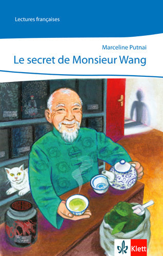 Le secret de Monsieur Wang (Marceline Putnaï)