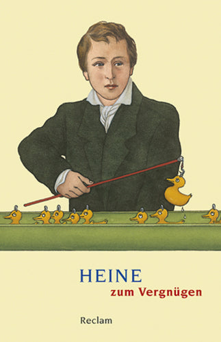 Heine zum Vergnügen (Heinrich Heine)
