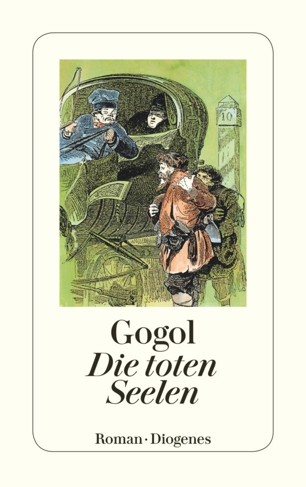 Die toten Seelen (Nikolai Wassiljewitsch Gogol)