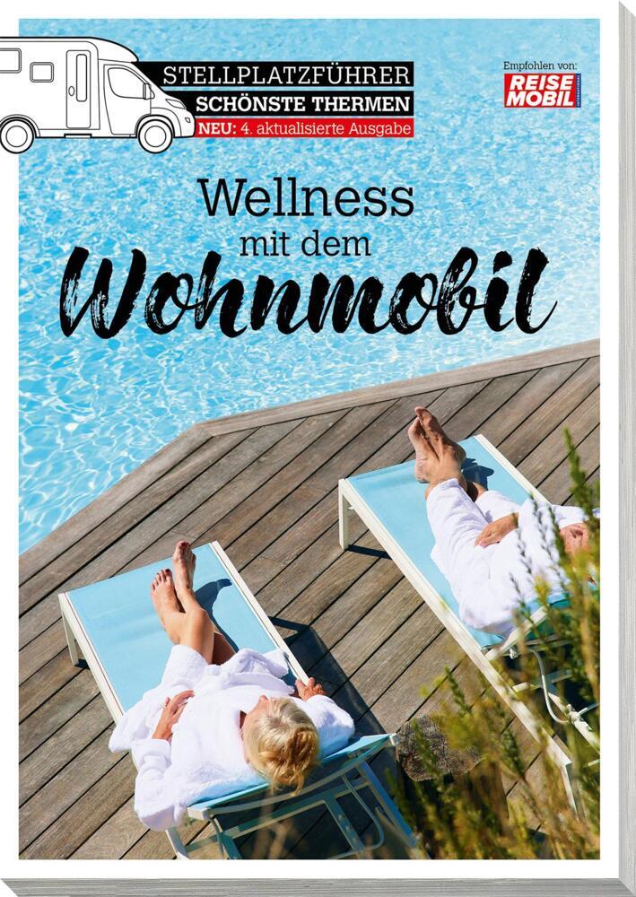 Stellplatzführer Schönste Thermen (Reisemobil International)