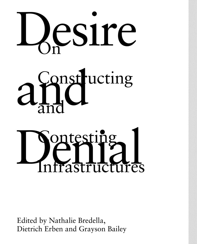 Desire and Denial (Dietrich Erben, Grayson Bailey / Tum-Institute For Advanced Study, Technische Universität München Nathalie Bredella)