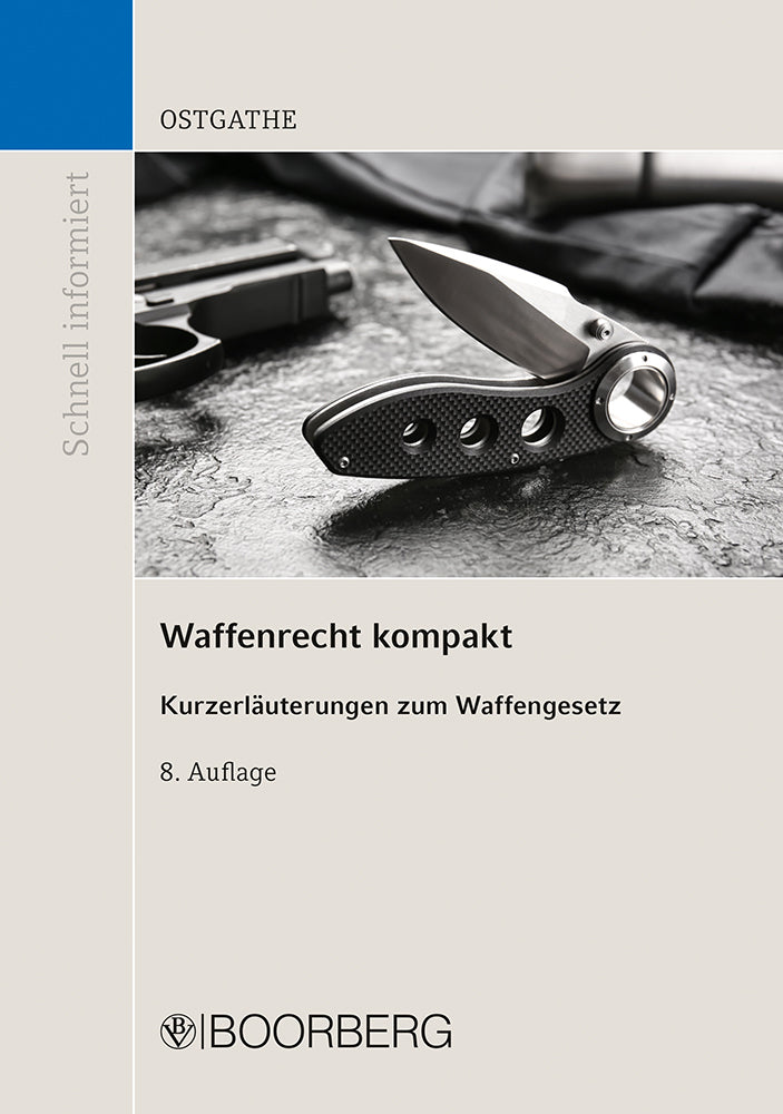 Waffenrecht kompakt (Dirk Ostgathe)