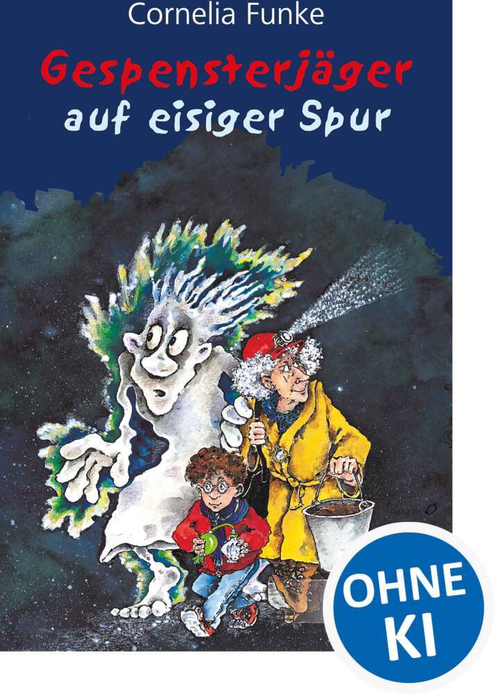 Gespensterjäger auf eisiger Spur (Band 1) (Cornelia Funke)