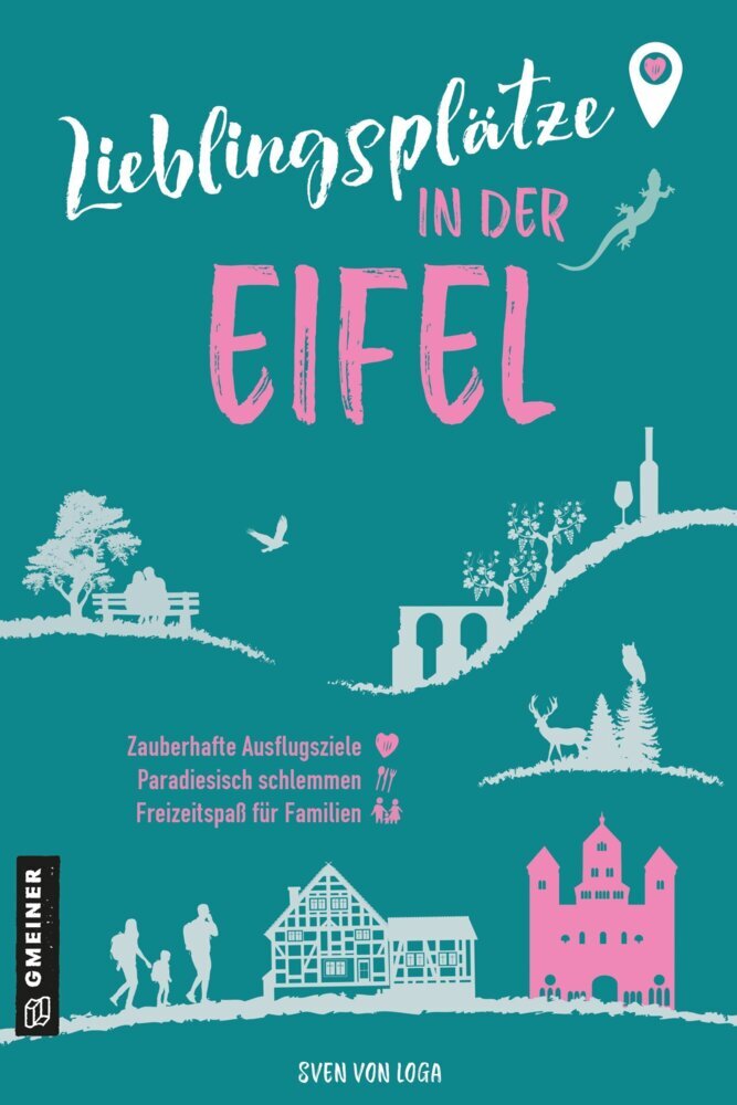Lieblingsplätze in der Eifel (Sven Von Loga)