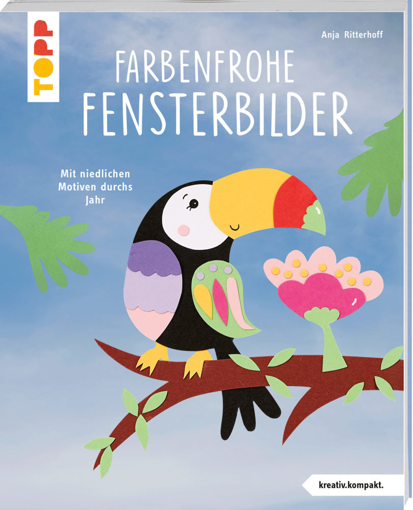 Farbenfrohe Fensterbilder (kreativ.kompakt) (Anja Ritterhoff)