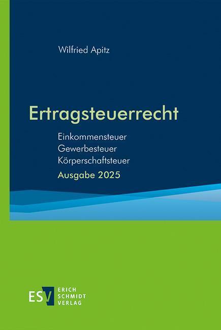 Ertragsteuerrecht (Wilfried Apitz)
