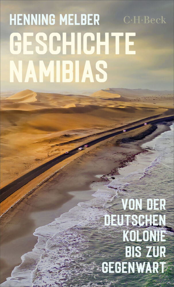 Geschichte Namibias (Henning Melber)