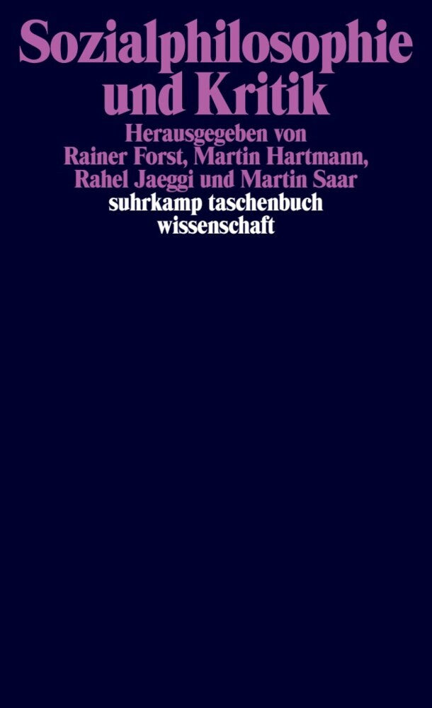 Sozialphilosophie und Kritik (Rainer Forst)