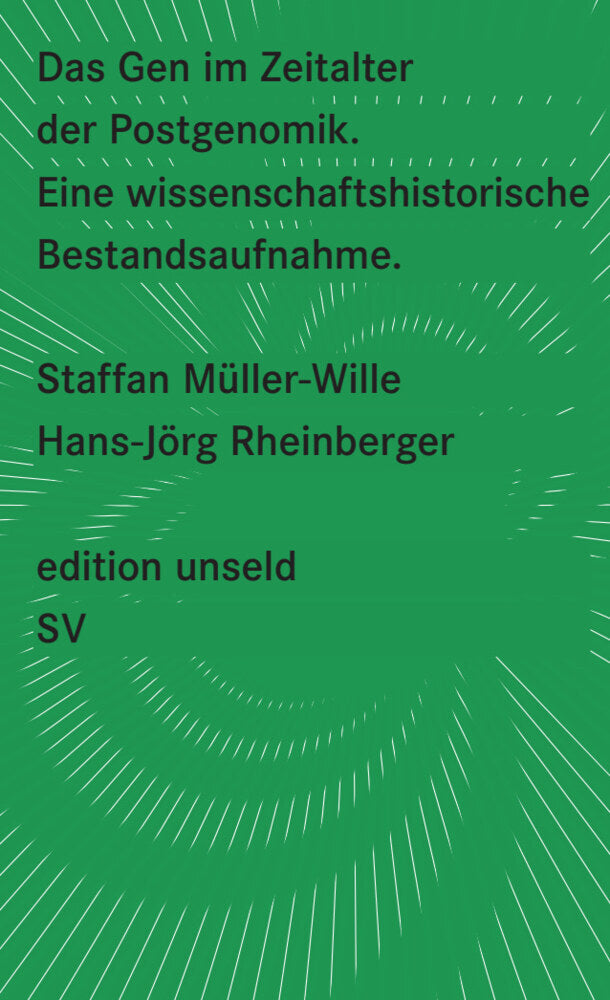Das Gen im Zeitalter der Postgenomik (Staffan Müller-Wille)