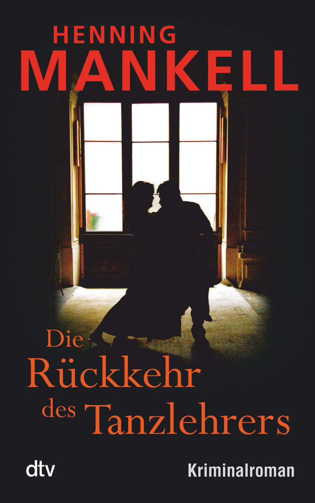 Die Rückkehr des Tanzlehrers (Henning Mankell)