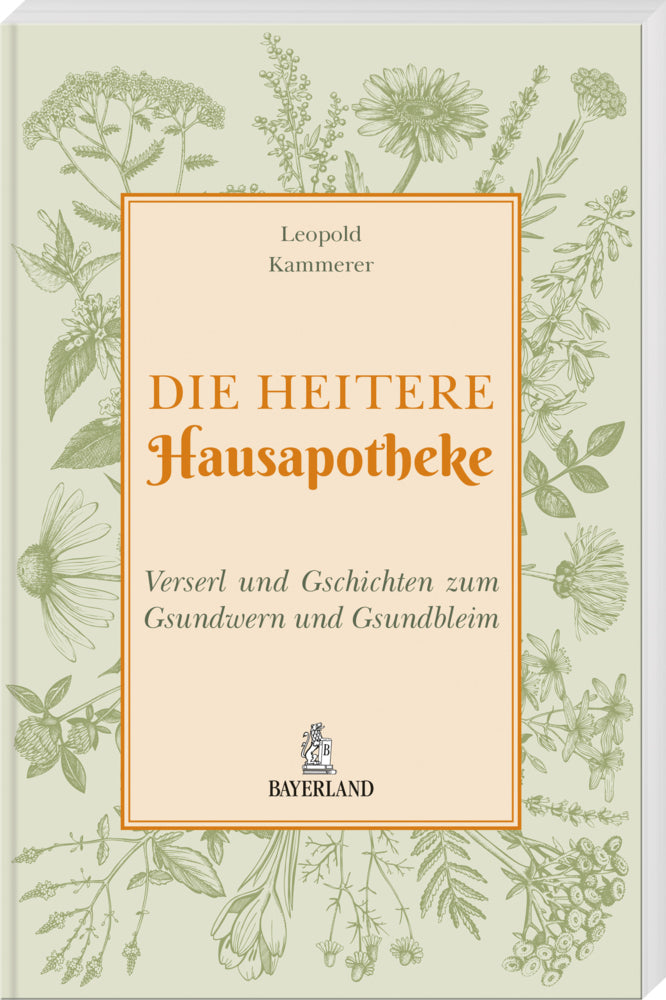Die heitere Hausapotheke (Leopold Kammerer)