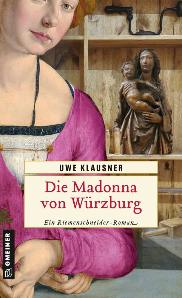 Die Madonna von Würzburg (Uwe Klausner)