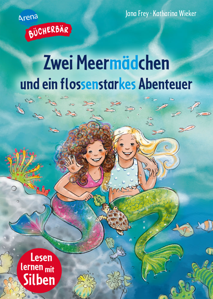 Zwei Meermädchen und ein flossenstarkes Abenteuer (Jana Frey)