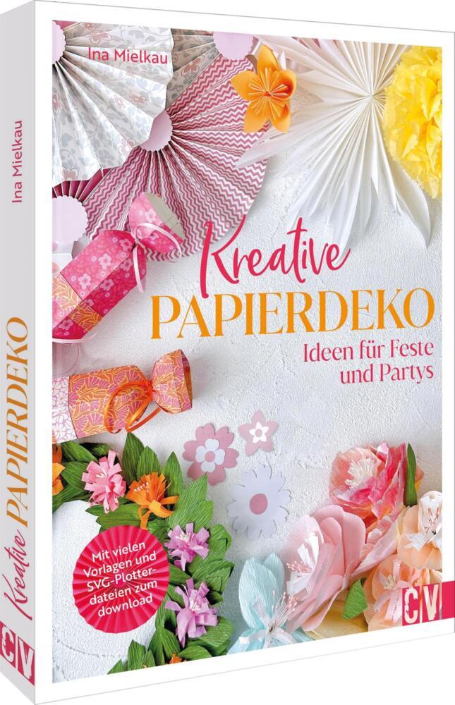 Kreative Papierdeko (Ina Mielkau)