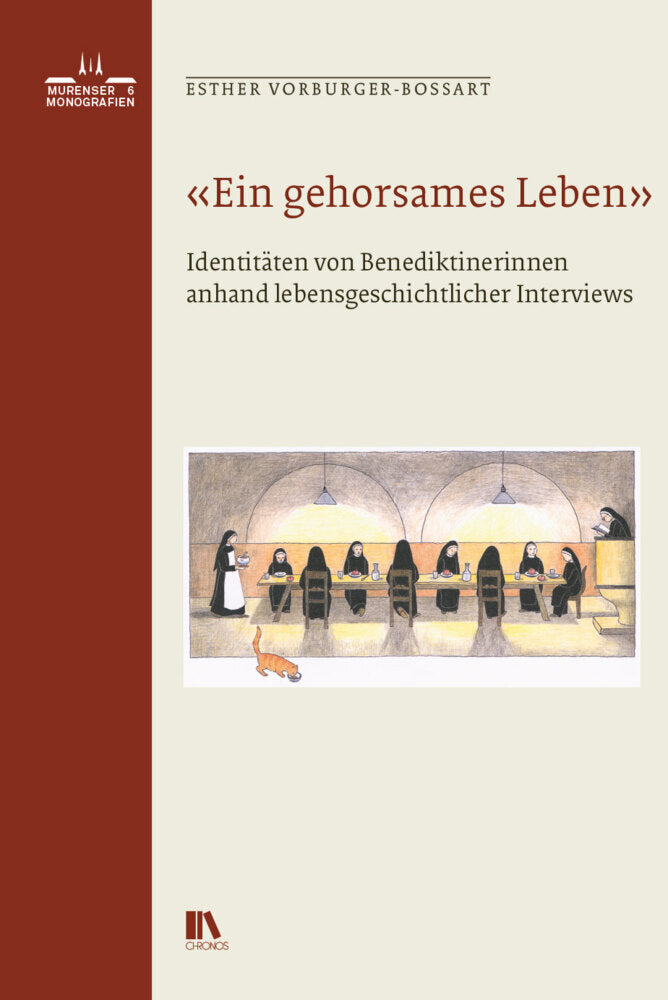 «Ein gehorsames Leben» (Esther Vorburger-Bossart)