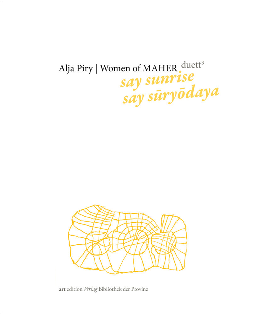 Alja Piry | Women of MAHER - duett #3: say sunrise, say sury daya (Kulturformen - Schön Für Besondere Menschen Gemeinnützige Gmbh)