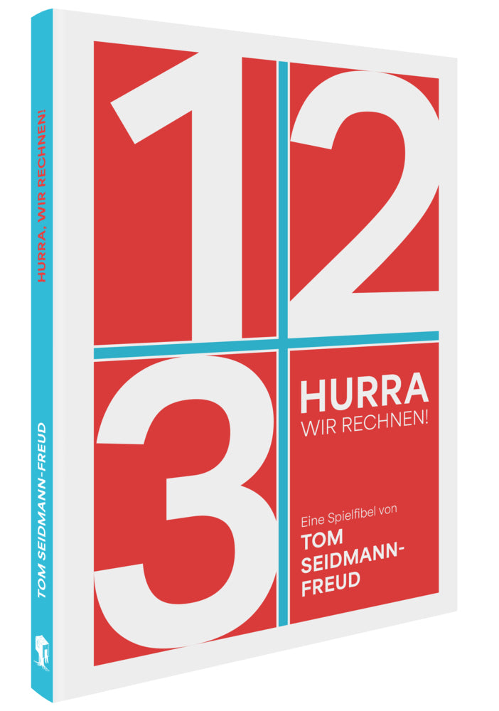 Hurra, wir rechnen! (Tom Seidmann-Freud)