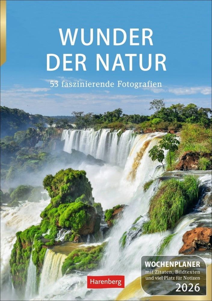 Wunder der Natur Wochenplaner 2026 - 53 faszinierende Fotografien (Ulrike Issel)