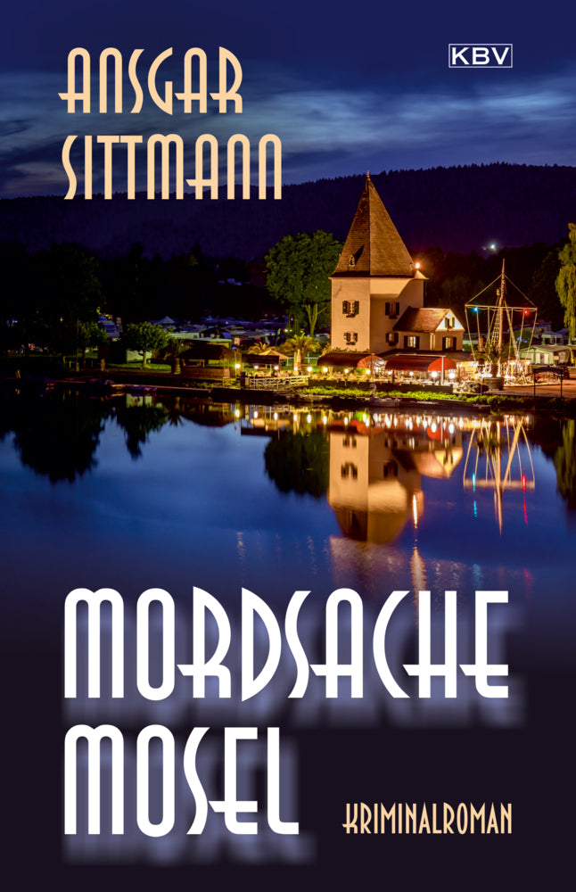 Mordsache Mosel (Ansgar Sittmann)
