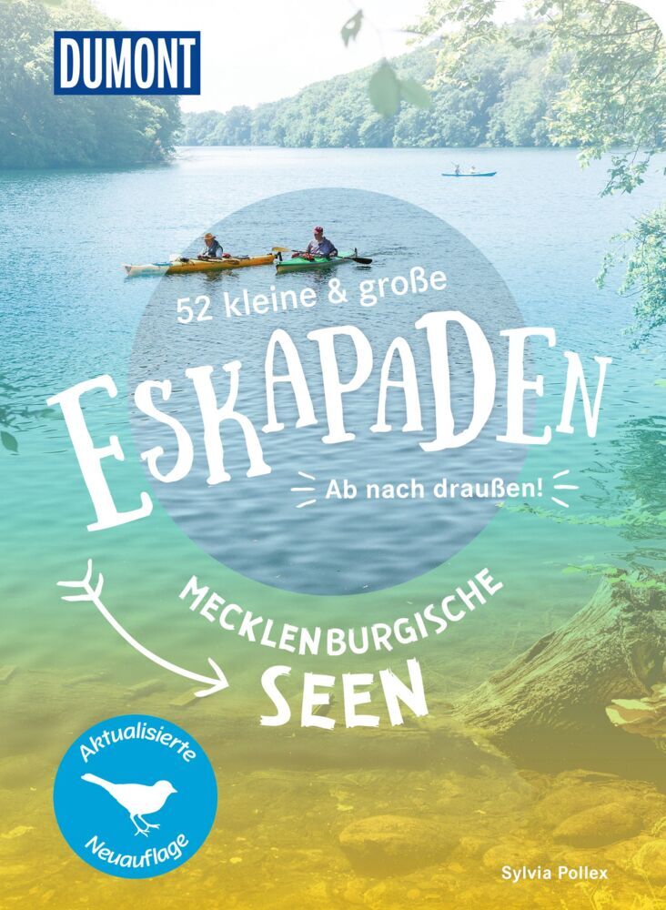 52 kleine & große Eskapaden Mecklenburgische Seen (Sylvia Pollex)