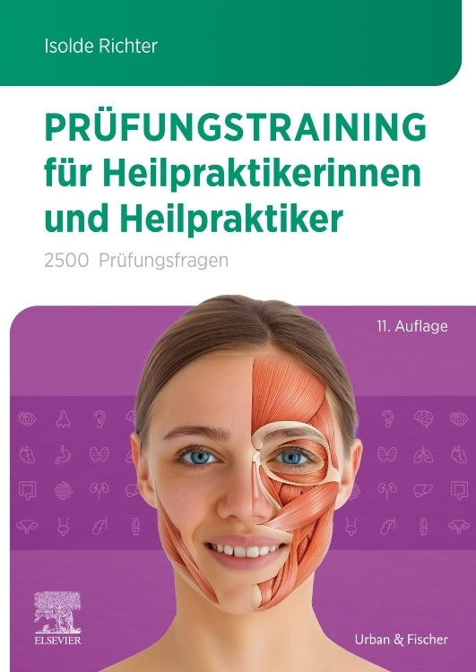 Prüfungstraining für Heilpraktikerinnen und Heilpraktiker (Isolde Richter)