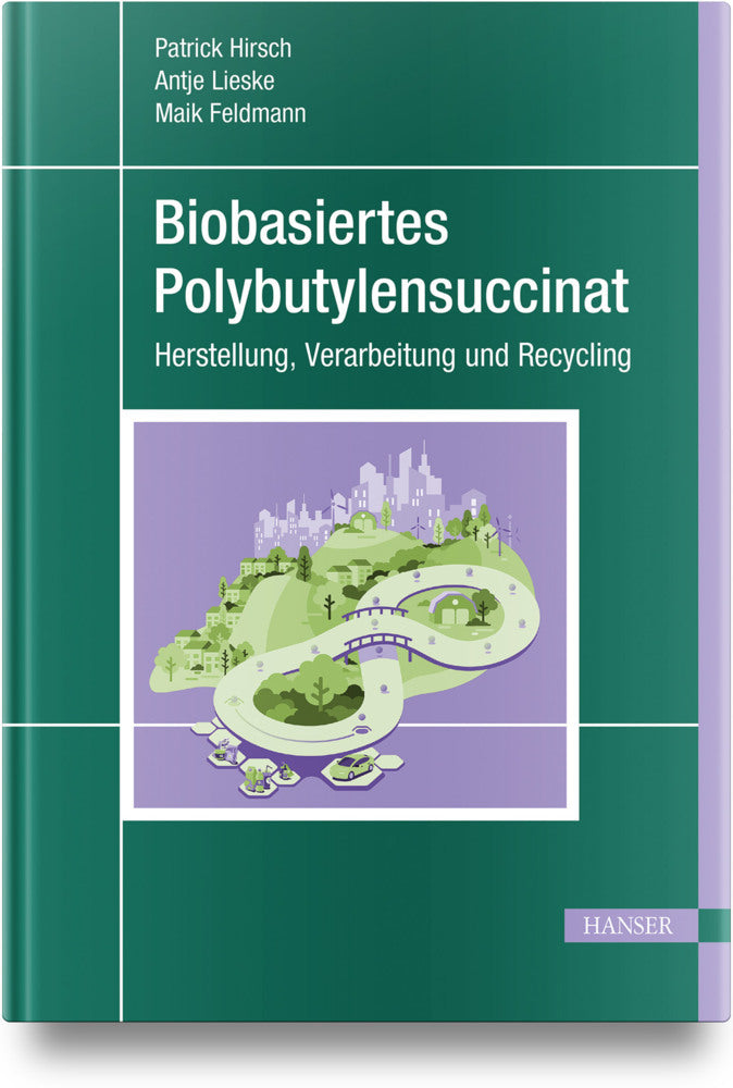 Biobasiertes Polybutylensuccinat (Patrick Hirsch)
