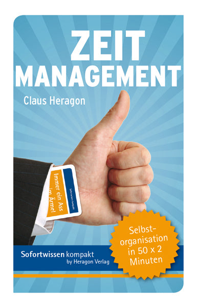 Sofortwissen kompakt: Zeitmanagement (Claus Heragon)