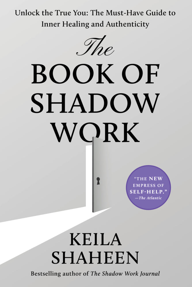 The Book of Shadow Work (Keila Shaheen)