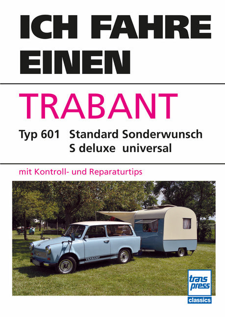 Ich fahre einen Trabant (Gerhard Klausing)