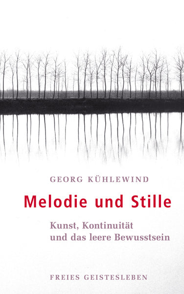 Melodie und Stille (Georg Kühlewind)