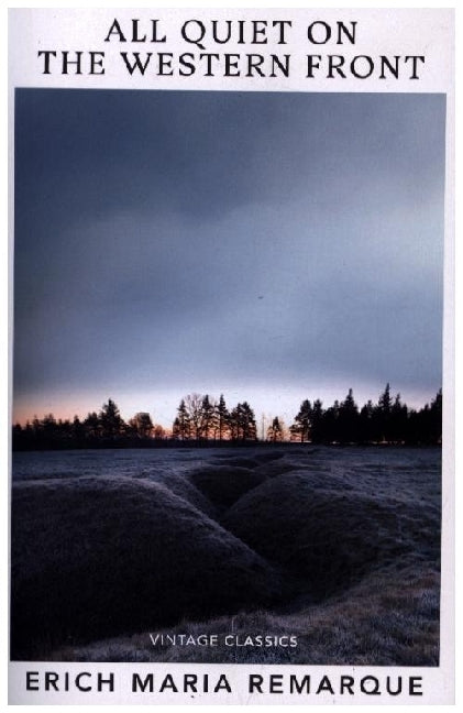 All Quiet on the Western Front (Erich Maria Remarque)