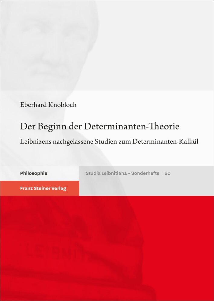 Der Beginn der Determinanten-Theorie (Eberhard Knobloch)