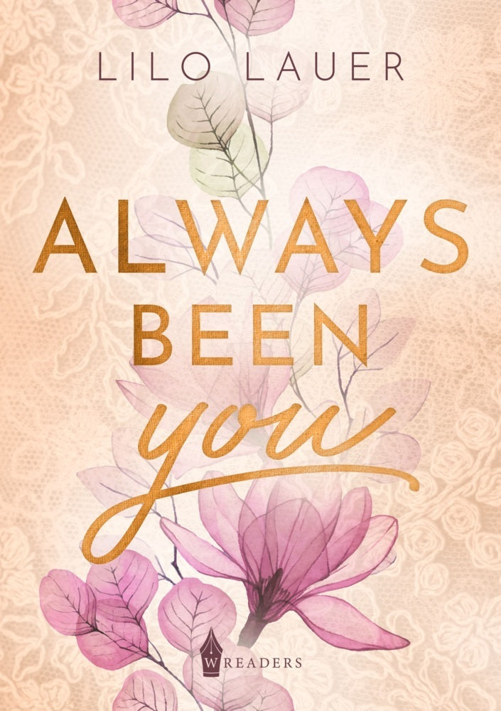 Always been you (Lilo Lauer)