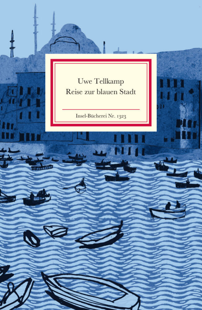 Reise zur blauen Stadt (Uwe Tellkamp)